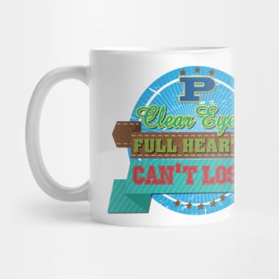 "Clear eyes, full heart, can't lose" - Friday Night Lights Mug